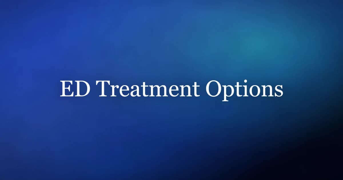 ED Treatment Options: The Escalation Ladder