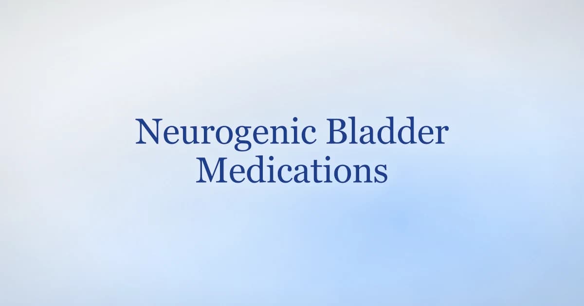 Medications for neurogenic bladder — antimuscarinics, beta-3 agonists and bladder Botox compared