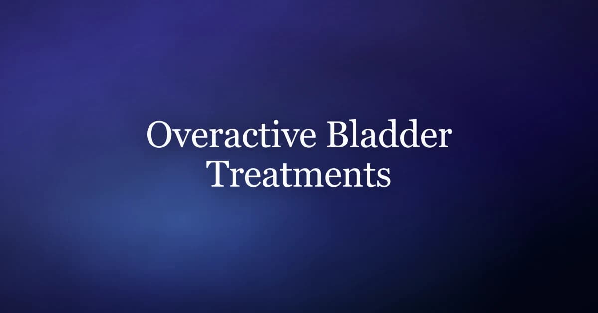 Overactive Bladder Treatments: What Works
