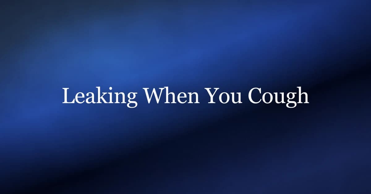 Wee When I Cough: Why It Happens and How to Stop