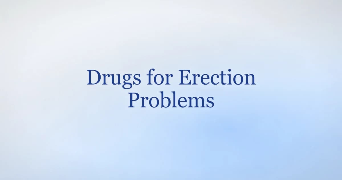 Drugs for erection problems — how PDE5 inhibitors work, their side effects, and natural alternatives