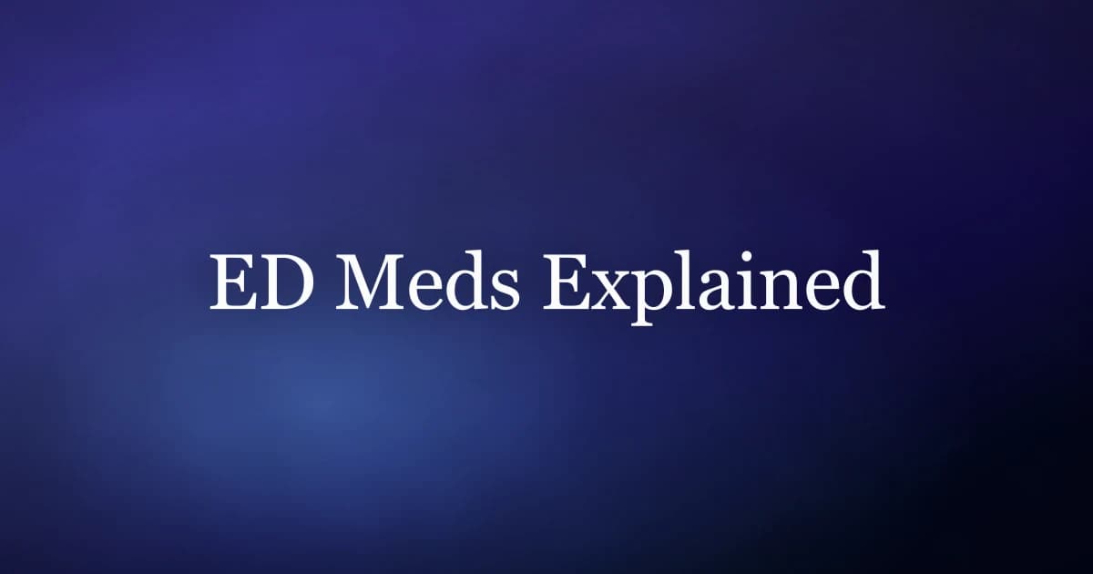 ED meds explained — how PDE5 inhibitors work, who should avoid them, and drug-free alternatives