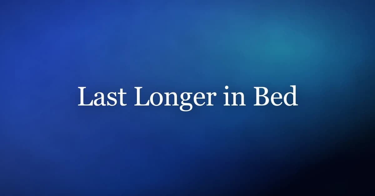 Home remedies for men to last longer in bed, including pelvic floor training