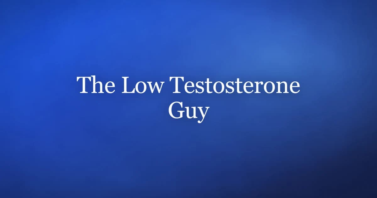The low testosterone guy — the real signs of low T in men versus the symptoms that mislead