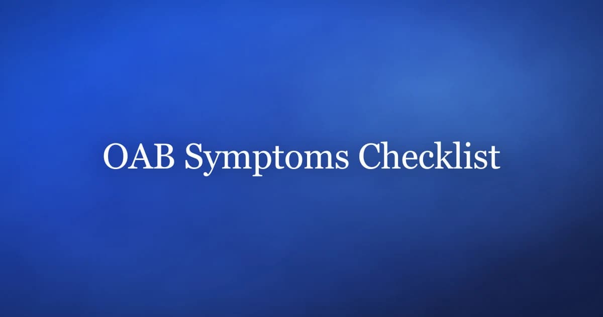 OAB symptoms checklist — overactive bladder urgency, frequency, nocturia, and urge incontinence in men