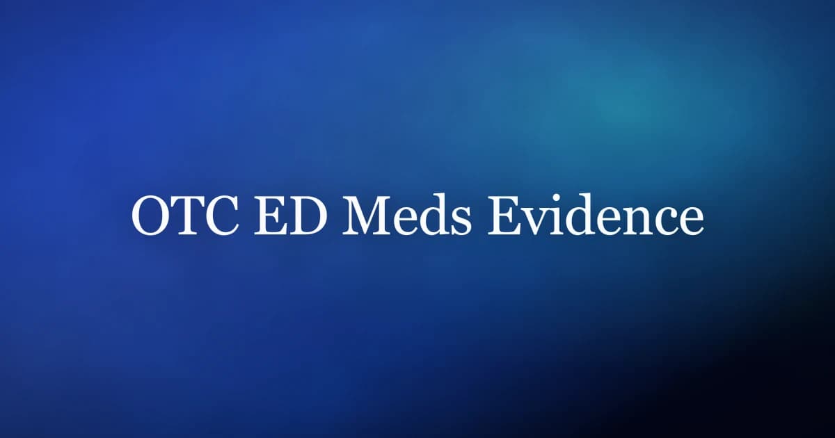 OTC ED meds evidence — what the science says about over-the-counter ED supplements ingredient by ingredient
