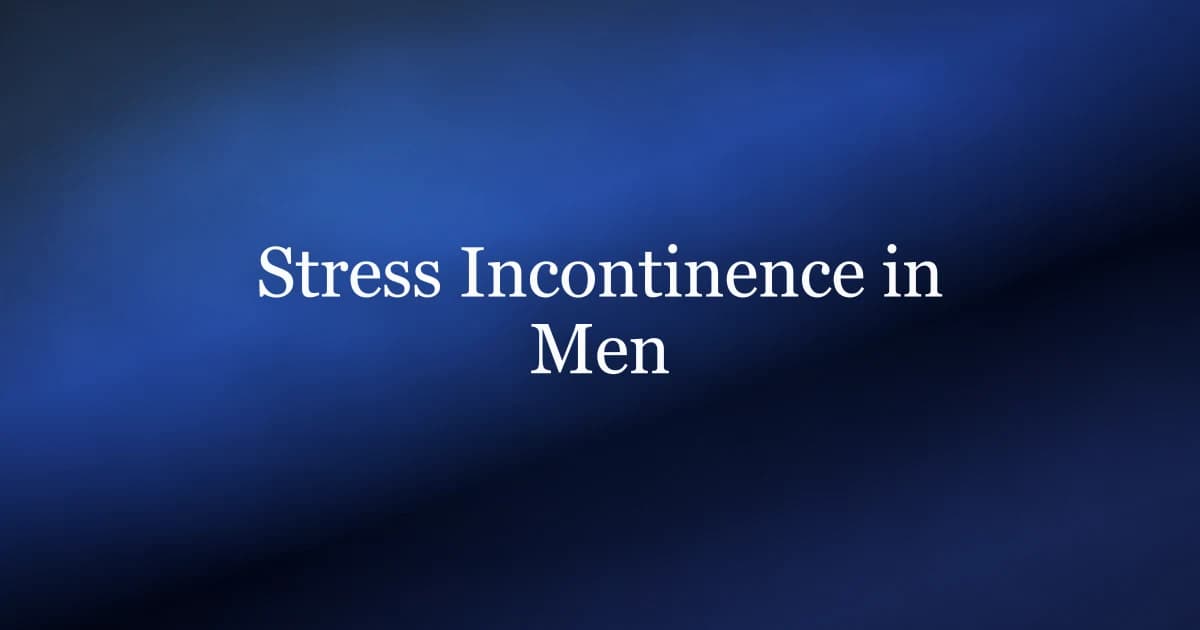 Stress incontinence in men — causes and pelvic floor exercises to stop leaks when coughing or lifting